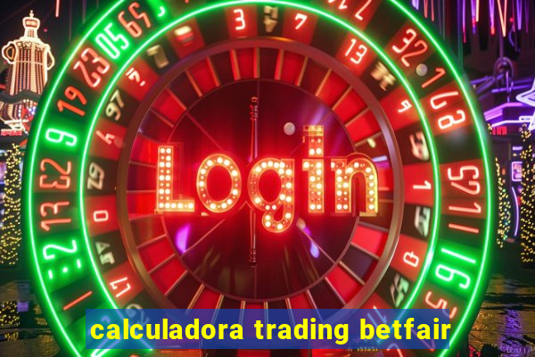 calculadora trading betfair